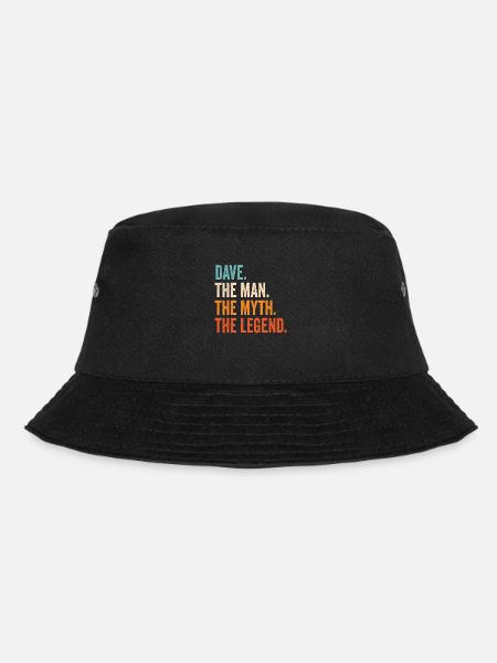 DAVE THE MAN THE MYTH THE LEGEND - Bucket Hat - black