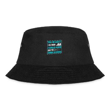 You´re lucky i´m herecould have go to speed skatin - Bucket Hat - Schwarz - Vorne - Lela (165cm)