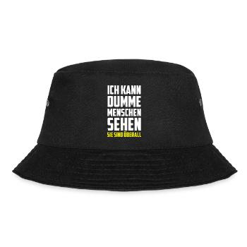 Ich kann dumme Menschen sehen - Sie sind überall! - Bucket Hat - Schwarz - Vorne - Lela (165cm)