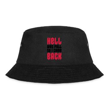 hell was full Zitat - Bucket Hat - Schwarz - Vorne - Lela (165cm)