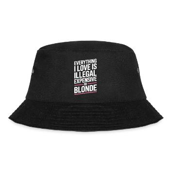 Everything I Love Illegal Expensive Blonde Männer - Bucket Hat - Schwarz - Vorne - Lela (165cm)