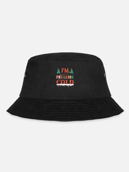 I'm freakin cold I hate winter funny Cold - Bucket Hat - black