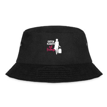 Catch Flights Not Feelings - Funny Sarcastic Woman - Bucket Hat - black - Front - Lela (165cm)