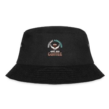 Instant Caregiver Just Add Coffee Carer Caregiving - Bucket Hat - black - Front - Lela (165cm)