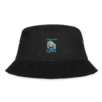 Auf zu neuen Ufern Segeln Segelschiff - Bucket Hat - Schwarz - Vorne - Lela (165cm)