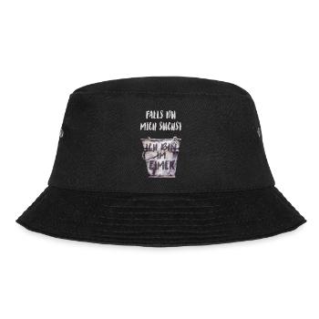 Falls du mich suchst, ich bin im Eimer - Bucket Hat - Schwarz - Vorne - Lela (165cm)