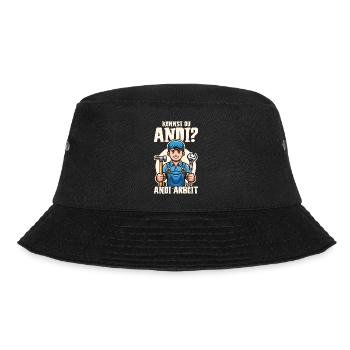 Handwerker Andi Arbeit Geschenk Sprüche Lustig - Bucket Hat - Schwarz - Vorne - Lela (165cm)