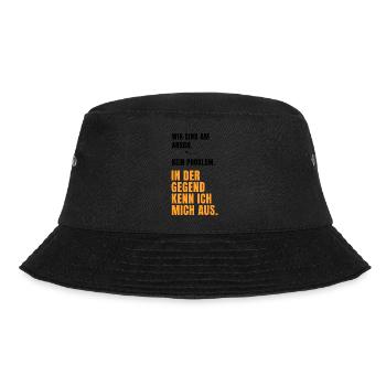 Wir sind am Arsch, kein Problem... Lustige Sprüche - Bucket Hat - Schwarz - Vorne - Lela (165cm)