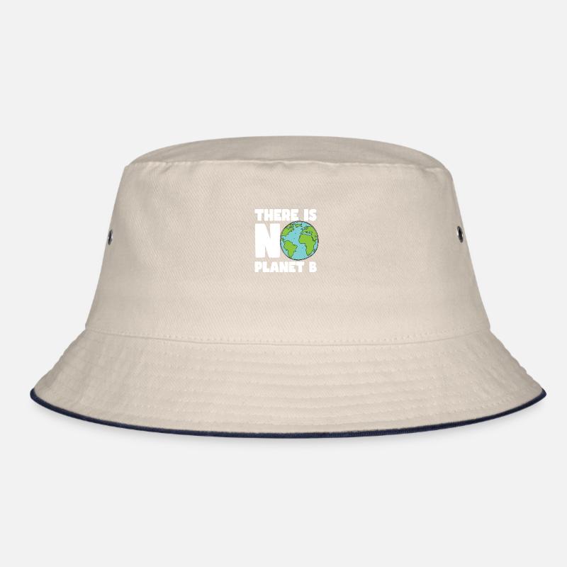 There is no Planet B - world environment day Bucket Hat