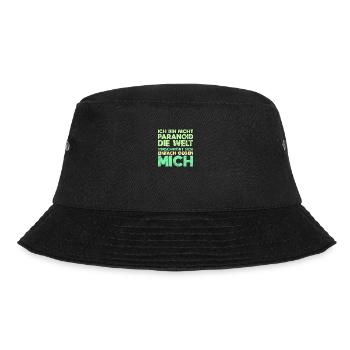 Ich Bin Nicht Paranoid Die Welt Verschwört... - Bucket Hat - Schwarz - Vorne - Lela (165cm)
