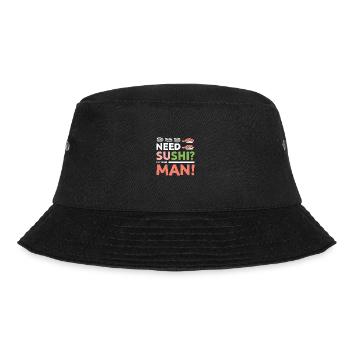 Need Sushi? I'm your man - Bucket Hat - Schwarz - Vorne - Lela (165cm)