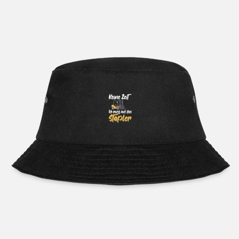 Keine Zeit Ich muss auf den Stapler - Bucket Hat - Schwarz