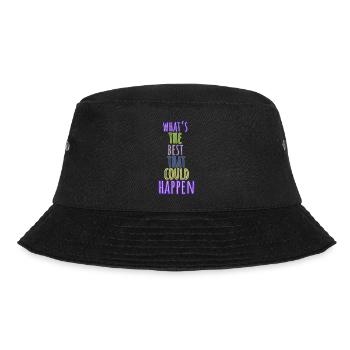 Was ist das Beste, was passieren könnte? - Bucket Hat - Schwarz - Vorne - Lela (165cm)