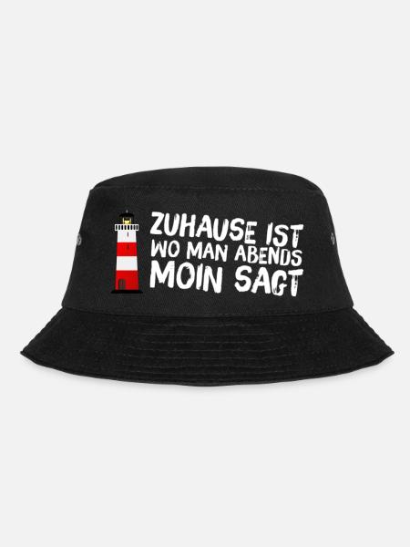 Zuhause ist wo man Abends Moin sagt! - Bucket Hat - Schwarz