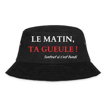 Le matin, Ta gueule - Bob - noir - Devant - Lela (165cm)