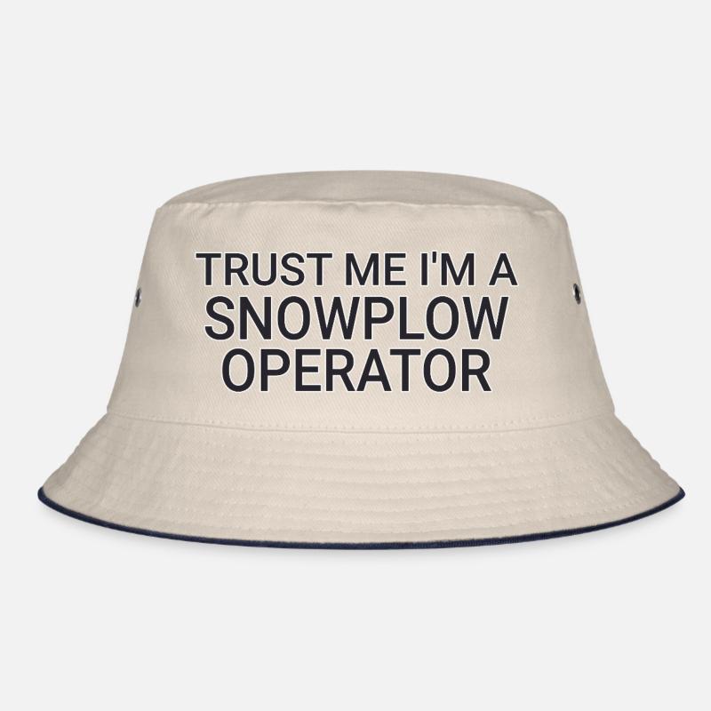 Snowplow Operator Trust Me Snow Plow Driver Bucket Hat