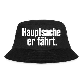 Hauptsache er fährt Spruch Auto Tuning Humor - Bucket Hat - Schwarz - Vorne - Lela (165cm)