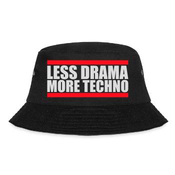 Less drama more techno Spruch Party Rave Logo Text - Bucket Hat - Schwarz - Vorne