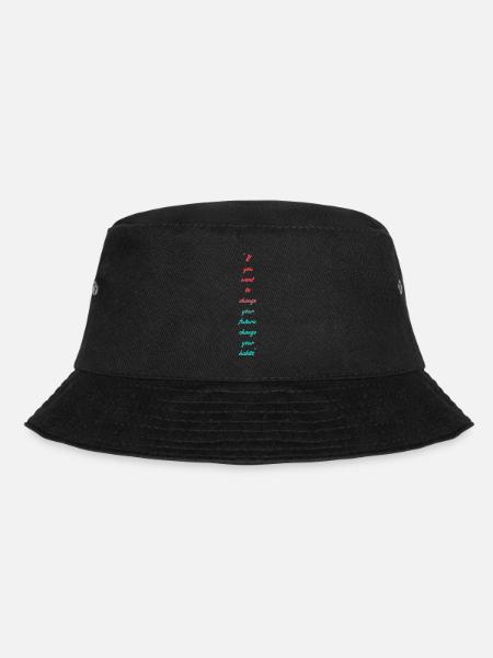 Change your habits - Bucket Hat - Schwarz