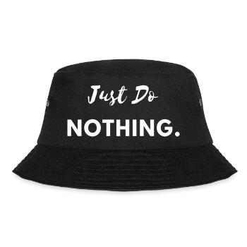 Just Do Nothing - Bucket Hat - Schwarz - Vorne - Lela (165cm)