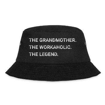 The Grandmother The Workaholic The Legend - Bucket Hat - black - Front - Lela (165cm)
