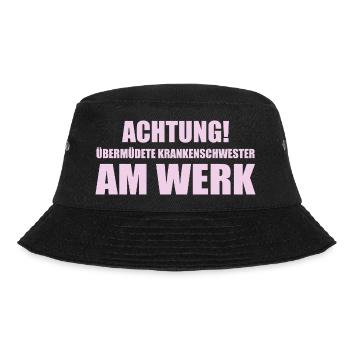 Achtung! Übermüdete Krankenschwester am Werk - Bucket Hat - Schwarz - Vorne - Lela (165cm)