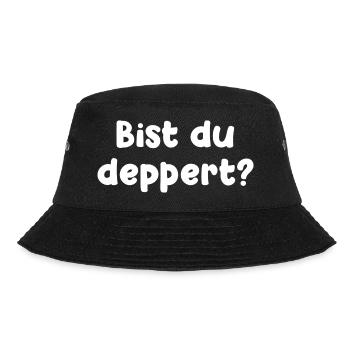 Bist du deppert? Österreich Österreichische - Bucket Hat - Schwarz - Vorne - Lela (165cm)