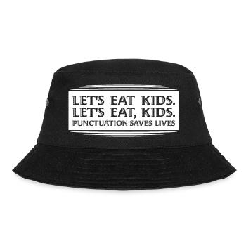 Let's Eat Kids Interpunktion rettet Leben Lustiges Gramm - Bucket Hat - Schwarz - Vorne - Lela (165cm)