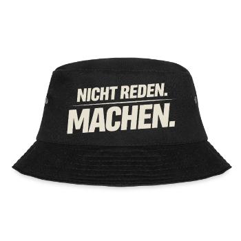 Nicht reden machen Shirt Spruch Männer Arbeit Typo - Bucket Hat - Schwarz - Vorne - Lela (165cm)