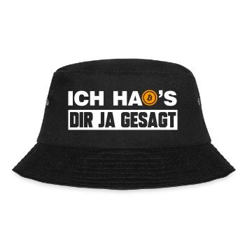 Ich hab's dir ja gesagt lustige Bitcoin Sprüche - Bucket Hat - Schwarz - Vorne - Lela (165cm)