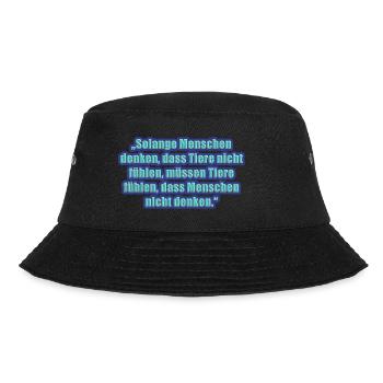 Tierschutz Spruch Menschen denken , Tiere fühlen - Bucket Hat - Schwarz - Vorne - Lela (165cm)