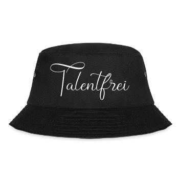 Talentfrei Talent Schrift Text Spruch lustig - Bucket Hat - Schwarz - Vorne - Lela (165cm)