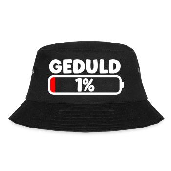 Geduld Ungeduld lustig Statement Spruch - Bucket Hat - Schwarz - Vorne - Lela (165cm)
