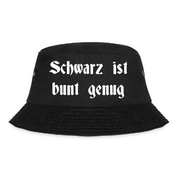 Schwarz ist bunt genug - Bucket Hat - Schwarz - Vorne - Lela (165cm)