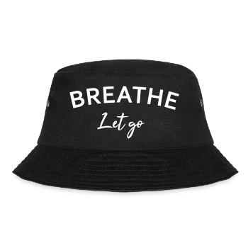 Let go. Inspirational shirt - Bucket Hat - black - Front - Lela (165cm)