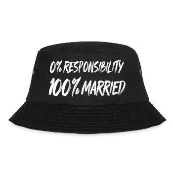 0% Responsibility, 100% Married - Bucket Hat - black - Front - Lela (165cm)