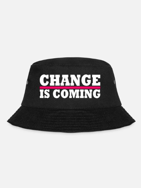 Change is coming - Bucket Hat - Schwarz