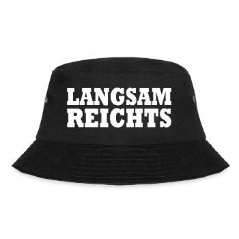 Langsam reichts - Bucket Hat - Schwarz - Vorne - Lela (165cm)