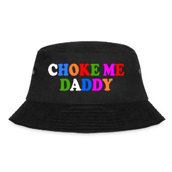 Choke me daddy - Bucket Hat - black - Front - Lela (165cm)