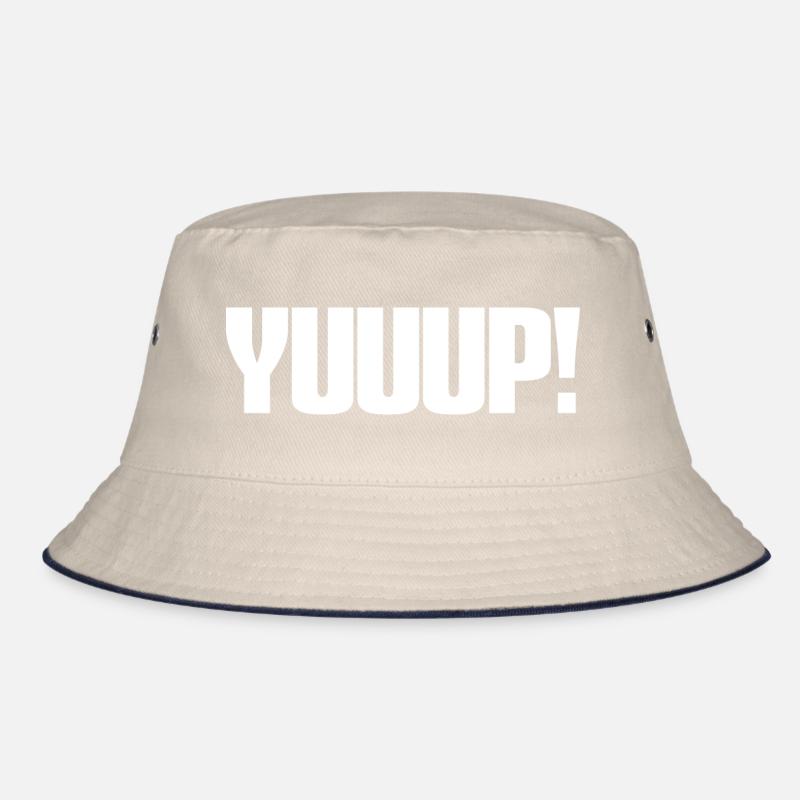 Yuuup! A popular auction bidder ruling Bucket Hat