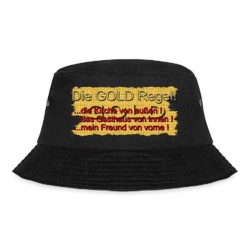 Die Goldregel für Frauen, wertvoller als Gold - Bucket Hat - Schwarz - Vorne - Lela (165cm)