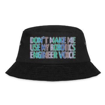 birthday present robot engineering gift idea - Bucket Hat - black - Front - Lela (165cm)
