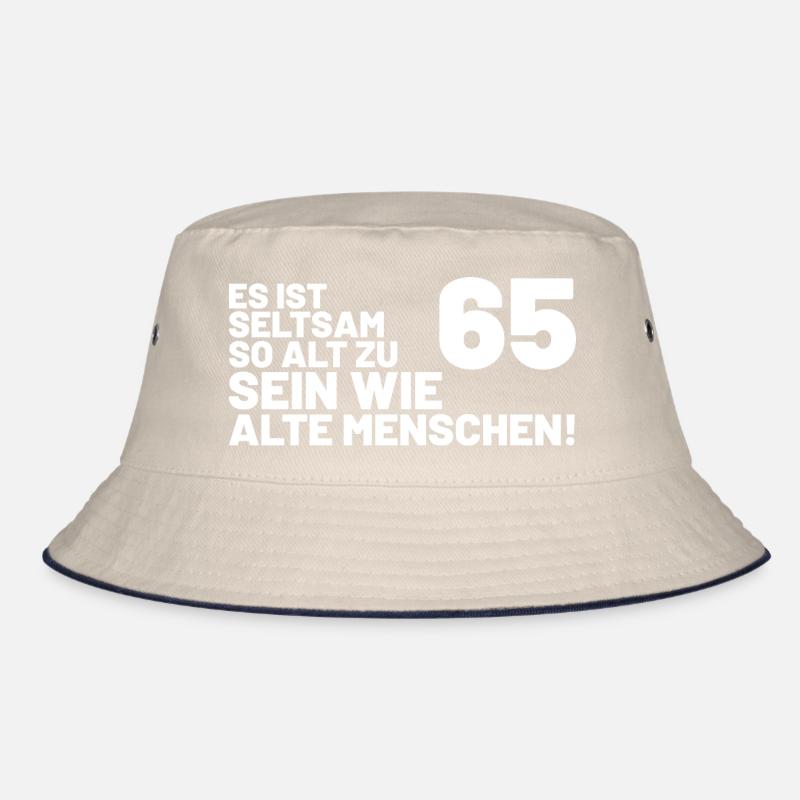 65. Geburtstag Spruch - Es ist seltsam so alt Bucket Hat