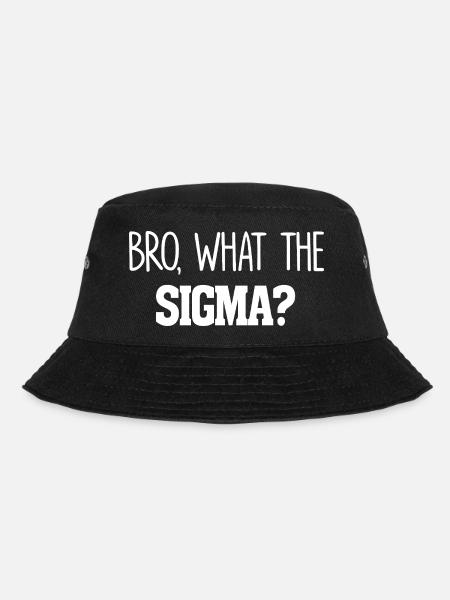 Bro What The Sigma Lustige Kinder Jugendliche Jugend Sagen - Bucket Hat - Schwarz