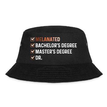 Melanated Bachelor Master Dr – HBCU Pride - Bucket Hat - black - Front - Lela (165cm)