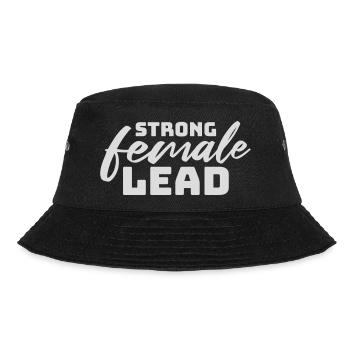 Strong Female Lead Feminism Empowerment Women - Bucket Hat - black - Front - Lela (165cm)