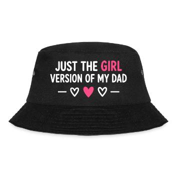 Nur die Mädchenversion meines Vaters - Bucket Hat - Schwarz - Vorne