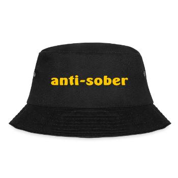 Anti Sober Funny - Bucket Hat - black - Front - Lela (165cm)
