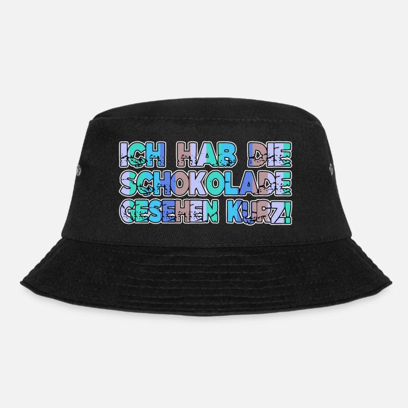 süß geburtstag cooler spruch schokolade geschenk - Bucket Hat - Schwarz
