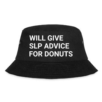 Will Give SLP Advice For Donuts - Bucket Hat - black - Front - Lela (165cm)